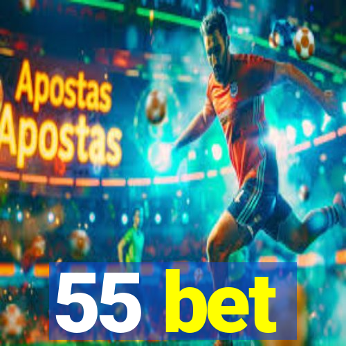 55 bet